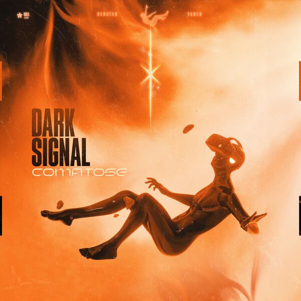 Dark Signal - Comatose [single] (2024)