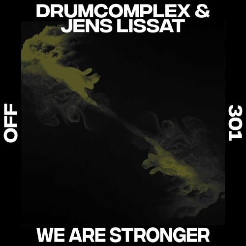  Drumcomplex & Jens Lissat - We Are Stronger (2023) 