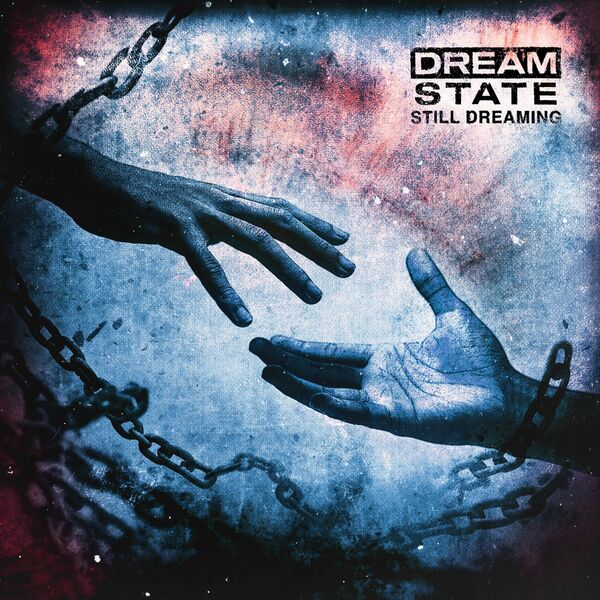 Dream State - Still Dreaming [single] (2023)