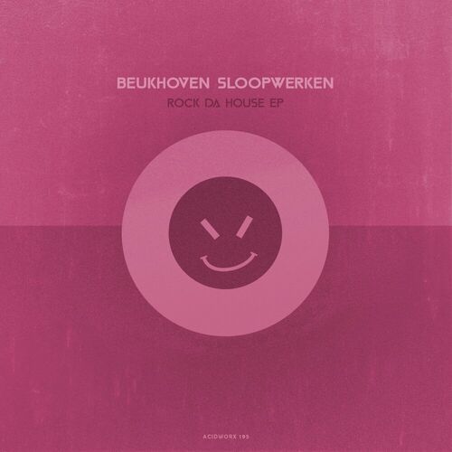  Beukhoven Sloopwerken - Rock Da House (2023) 
