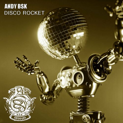  Andy Bsk - Disco Rocket (2023) 