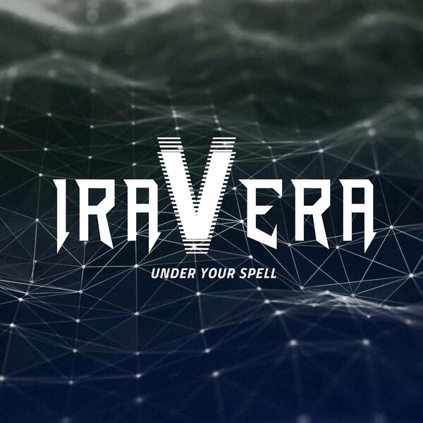 Iravera - Under Your Spell [single] (2021)