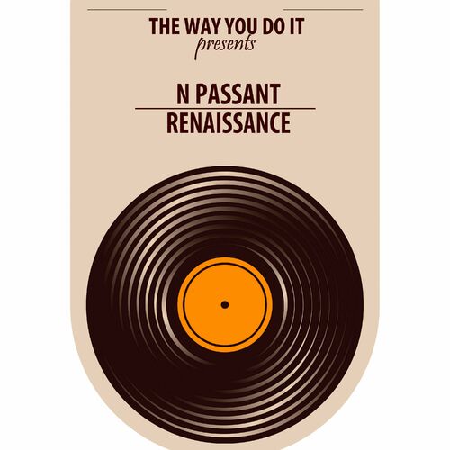  N Passant - Renaissance (2024) 