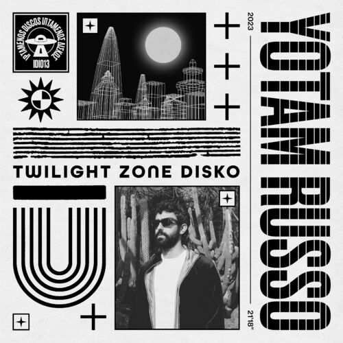  Yotam Russo & Lott - Twilight Zone Disko (2023) 
