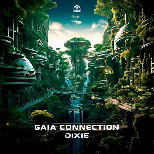  Dixie (BR) - Gaia Connection (2023) 