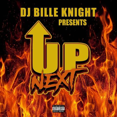  DJ Bille Knight Presents: Up Next (2023) 