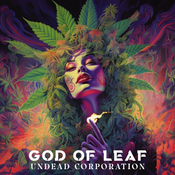 UNDEAD CORPORATION - God of Leaf [single] (2023)