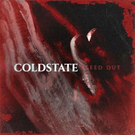 COLDSTATE - Bleed Out [single] (2023)