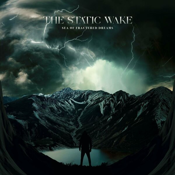 The Static Wake - Sea of Fractured Dreams [single] (2023)
