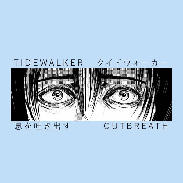 Tidewalker - Outbreath [single] (2023)