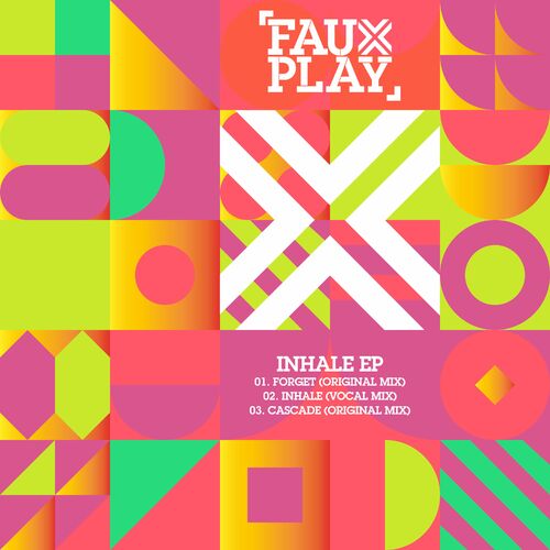  Fauxplay - Inhale (2024) 