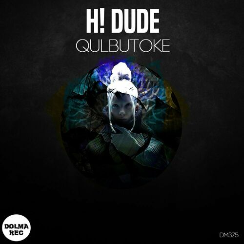  H! Dude - Qulbutoke (2023) 