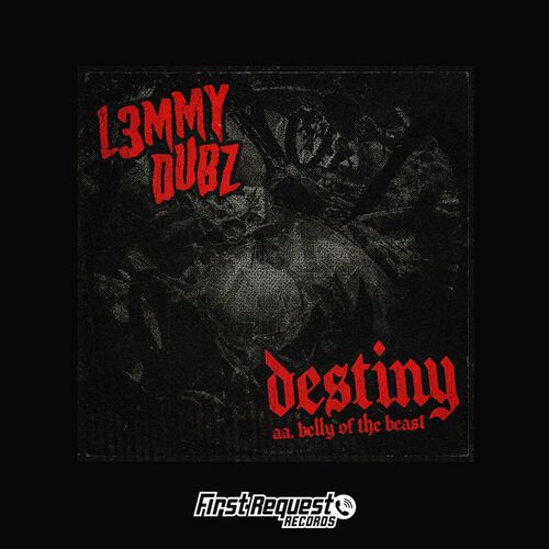  L3MMY DUBZ - Destiny / Belly of the Beast (2024) 