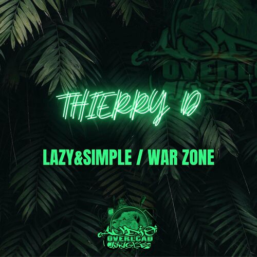  Thierry D - Lazy & Simple / War Zone (2023) 