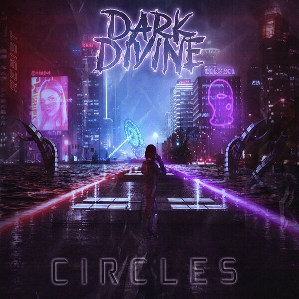 Dark Divine - Circles [single] (2022)