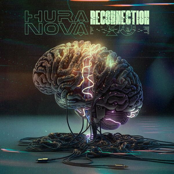 Huranova - RECONNECTION [single] (2023)