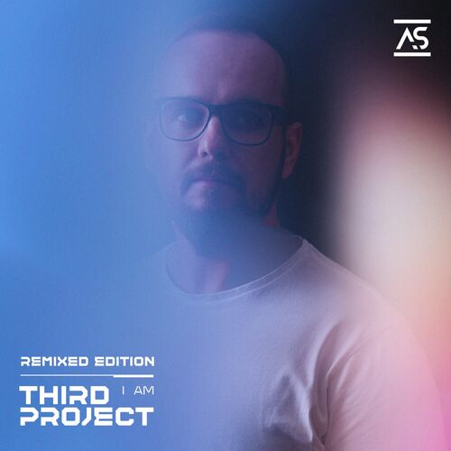 MP3:  Third Project - I Am (Remixes) (2024) Онлайн