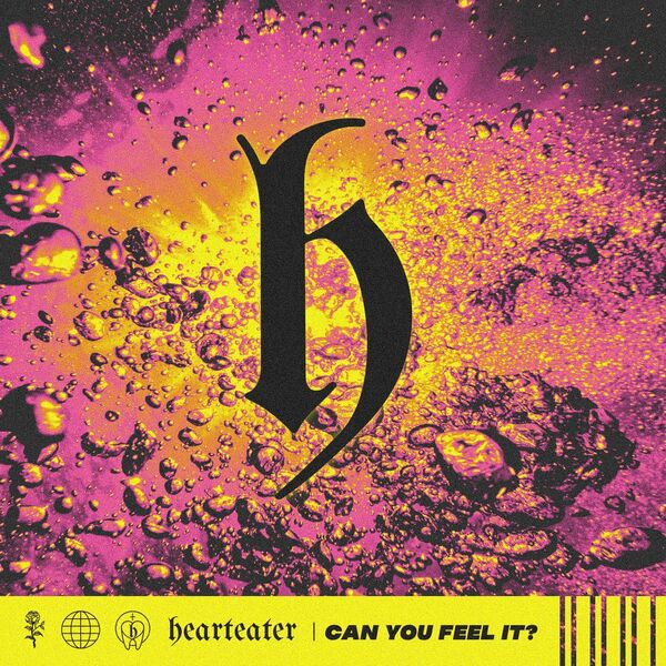 HEARTEATER - Can You Feel It? [single] (2022)