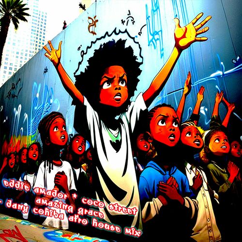  Eddie Amador & Coco Street - Amazing Grace (Dany Cohiba Afro House Mix) (2024) 