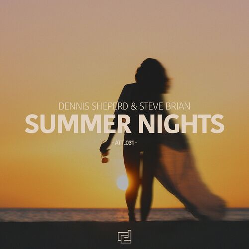  Dennis Sheperd & Steve Brian - Summer Nights (Extended Mix) (2023) 