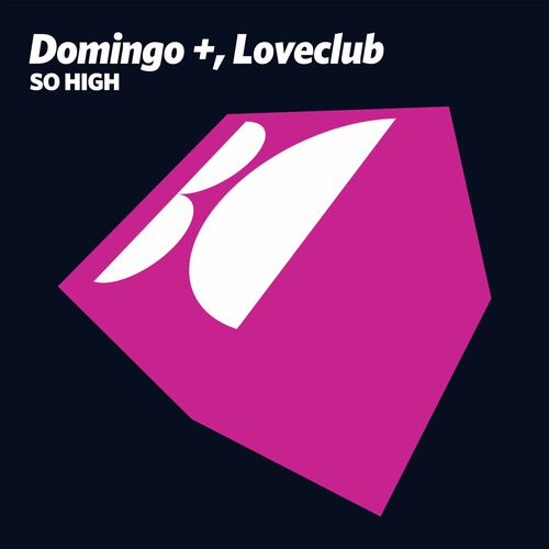  Domingo & Loveclub - So High (2023) 
