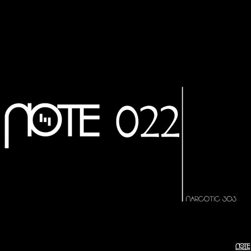 Narcotic 303 - Note 022 (2024)