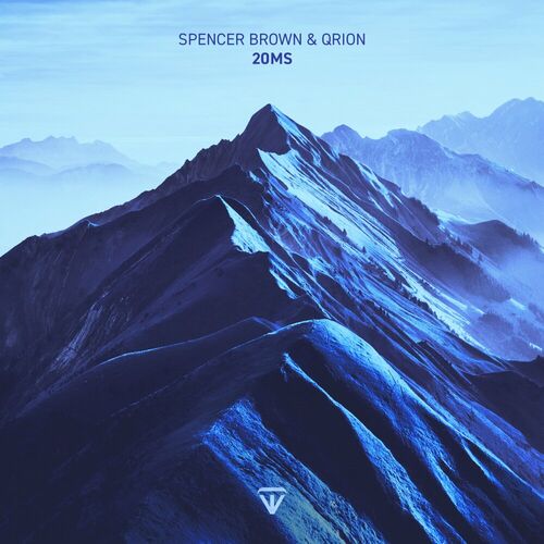  Spencer Brown & Qrion - 20ms (2023) 