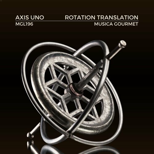 Axis Uno - Rotation Translation (2023) 