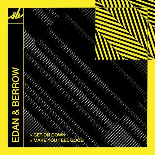  Edan & Berrow - Get On Down / Make You Feel Good (2023) 