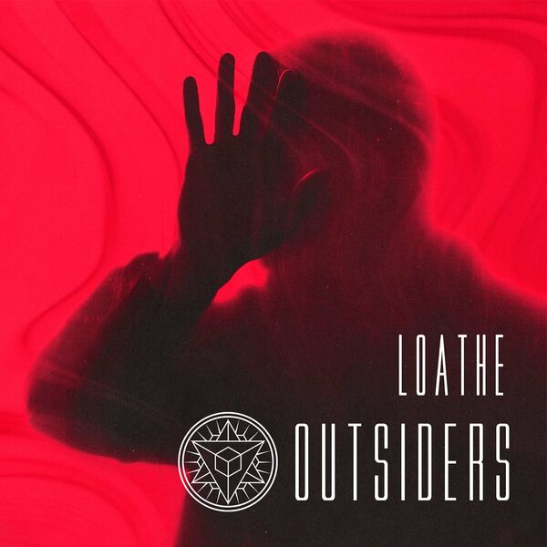 Outsiders - Loathe [single] (2022)