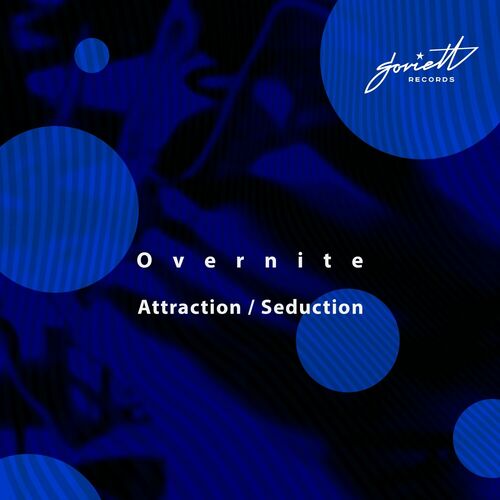  Overnite - Attraction / Seduction (2023) 