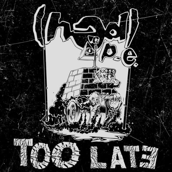 (Hed) P.E. - Too Late [single] (2023)