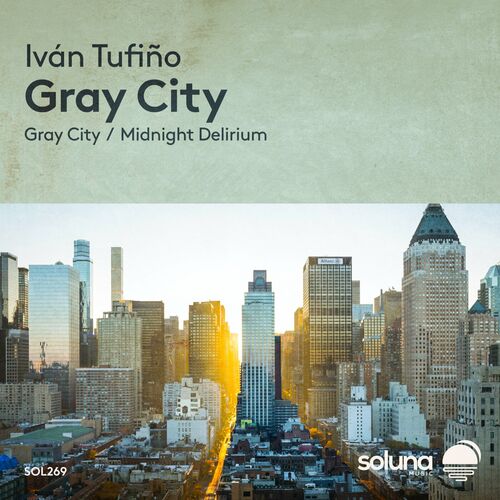  Iván Tufiño - Gray City (2023) 