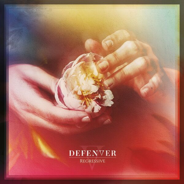 DEFENVER - Regressive [single] (2021)
