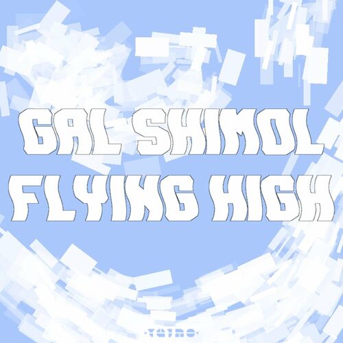  Gal Shimol - Flying High (2023) 