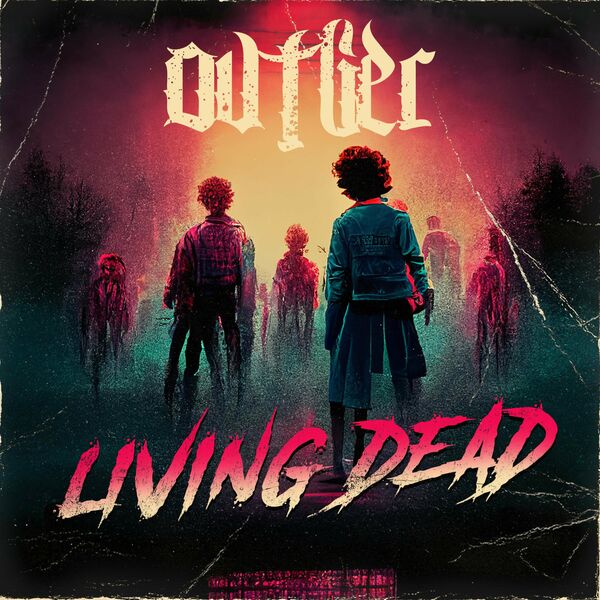 Ovtlier - Living Dead [single] (2022)