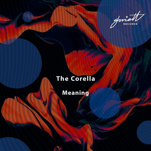  The Corella - Meaning (2023) 