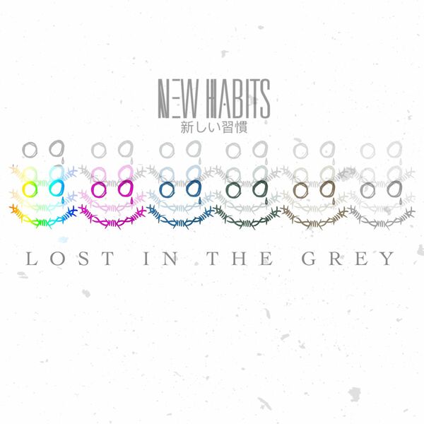 New Habits - Lost In The Grey [single] (2021)
