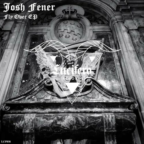  Josh Fener - Fly Over (2024) 