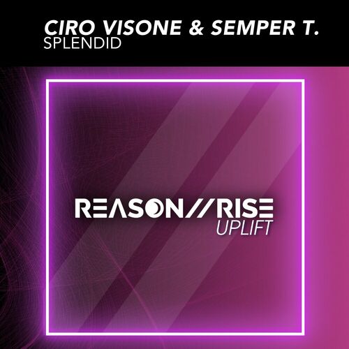  Ciro Visone & Semper T. - Splendid (2024) 