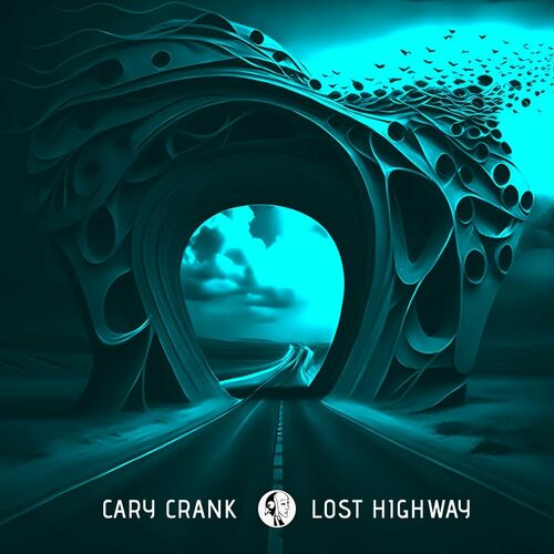  Cary Crank - Lost Highway (2023) 