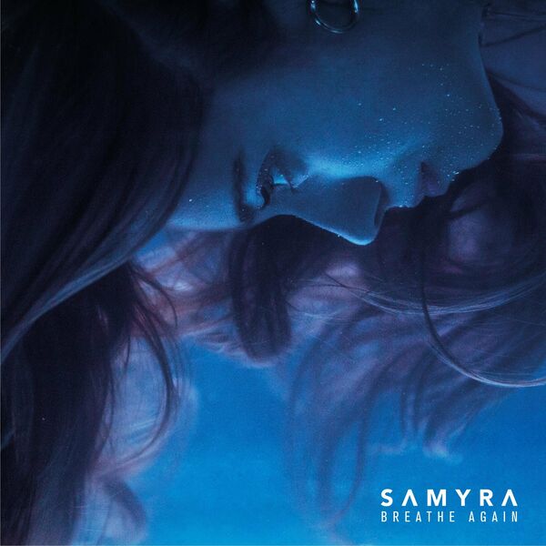 Samyra - Breathe Again [single] (2021)