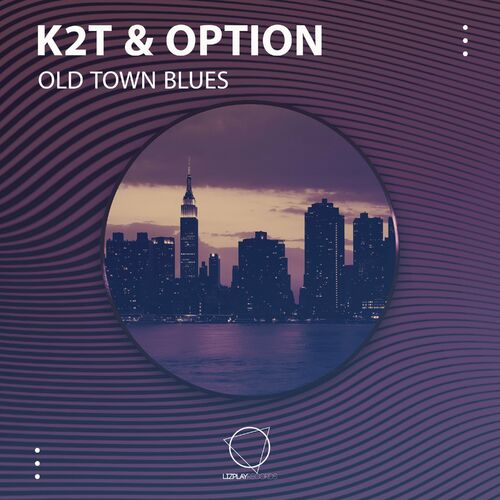  K2T & Option - Old Town Blues (2024)  500x500-000000-80-0-0