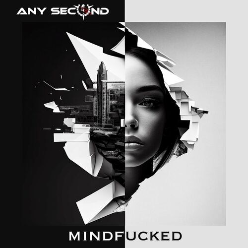  Any Second - Mindfucked (2023) 