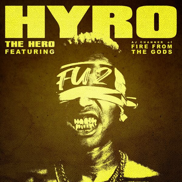 Hyro The Hero - FU2 [single] (2021)