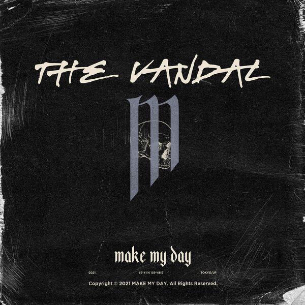 Make My Day - The Vandal [single] (2021)