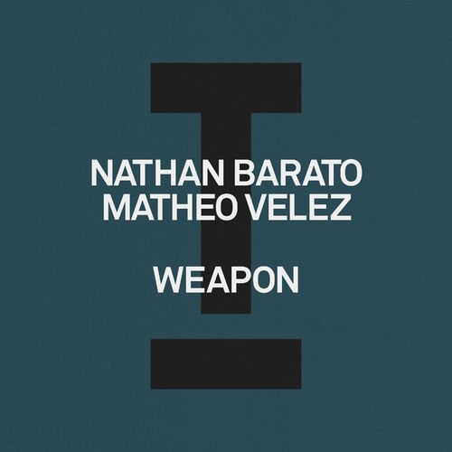  Nathan Barato & Matheo Velez - Weapon (2023) 