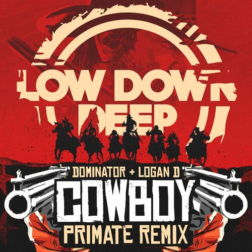  Dominator & Logan D - Cowboy (Primate Remix) (2023) 