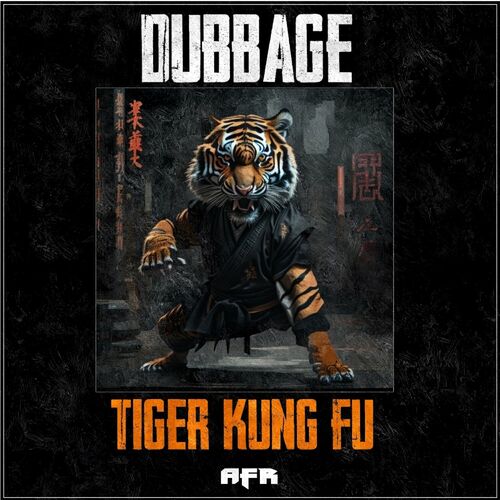  Dubbage - Tiger Kung Fu (2023) 