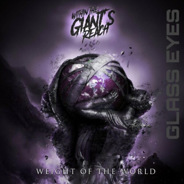 Within the Giant's Reach - Glass Eyes [single] (2021)